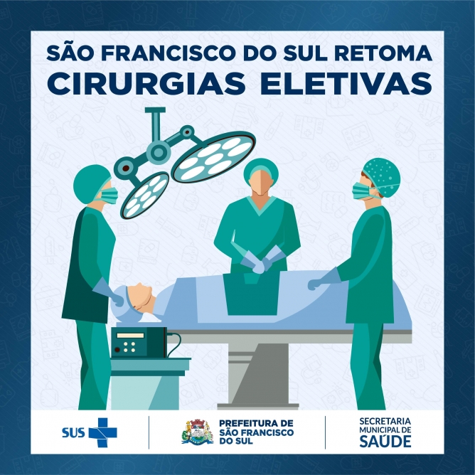 Cirurgias eletivas s&atilde;o retomadas Em S&atilde;o Francisco do Sul